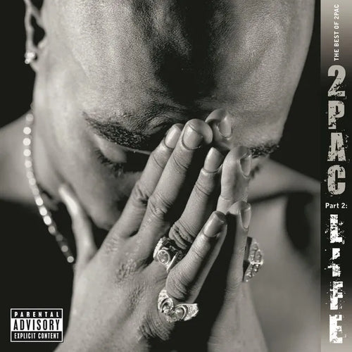 2Pac - Best of 2Pac Part 2 - Life