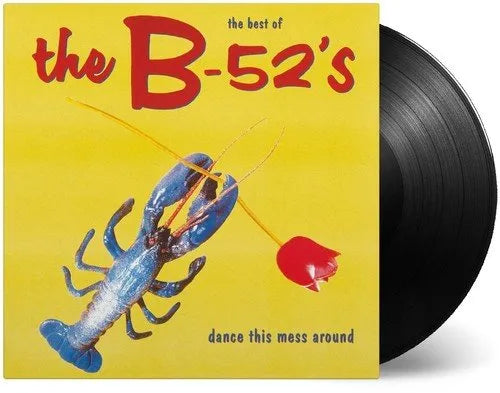 B 52's - Dance This Mess: Best of
