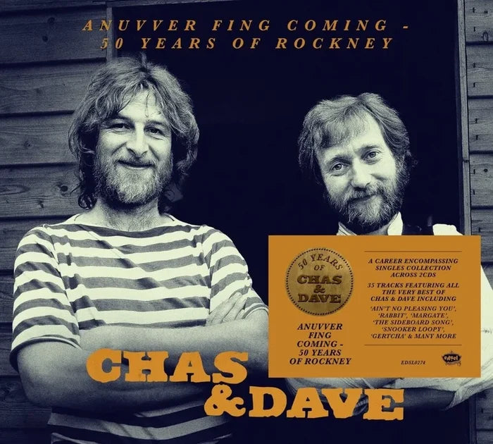 Chas & Dave - Anuvver Fing Coming 50 years