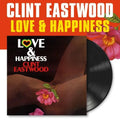 Clint Eastwood, Jah Thomas - Love and Happiness