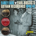 Earl Bostic - Early Earl: The Gotham Recordings 46-47