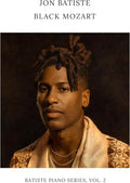 Jon Batiste - Black Mozart