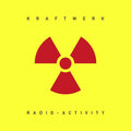 Kraftwerk - Radio-Activity (English Version)
