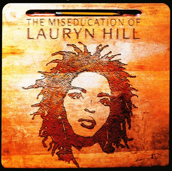 Lauryn Hill - Miseducation of Lauryn Hill