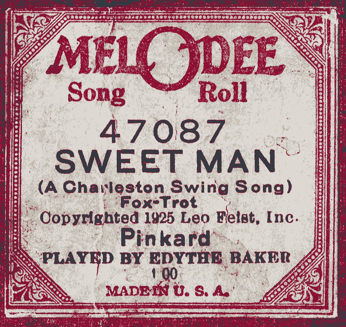 Mel-O-Dee 47087 "Sweet Man" played by Edythe Baker