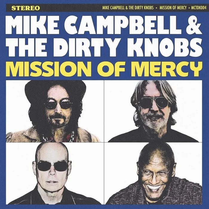 Mike Campbell, The Dirty Knobs - Mission Of Mercy