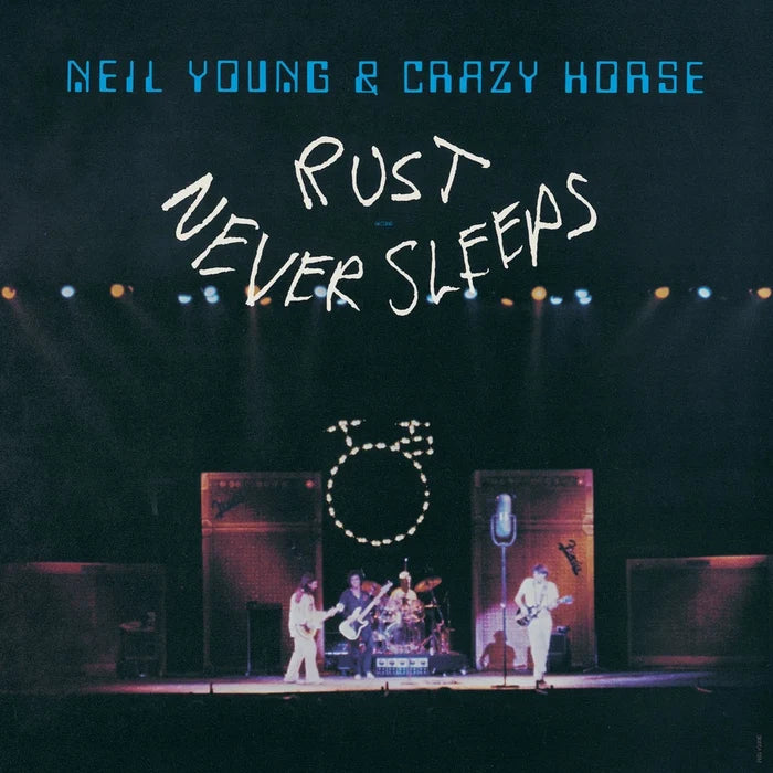 Neil Young - Rust Never Sleeps