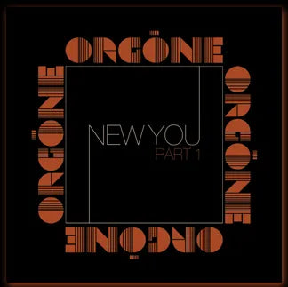 Orgone - New You