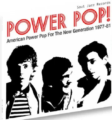 Soul Jazz Records - Power Pop!: American Pop 77-81