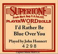 SupeTone 4298 - I'd Rather Be Blue Over You