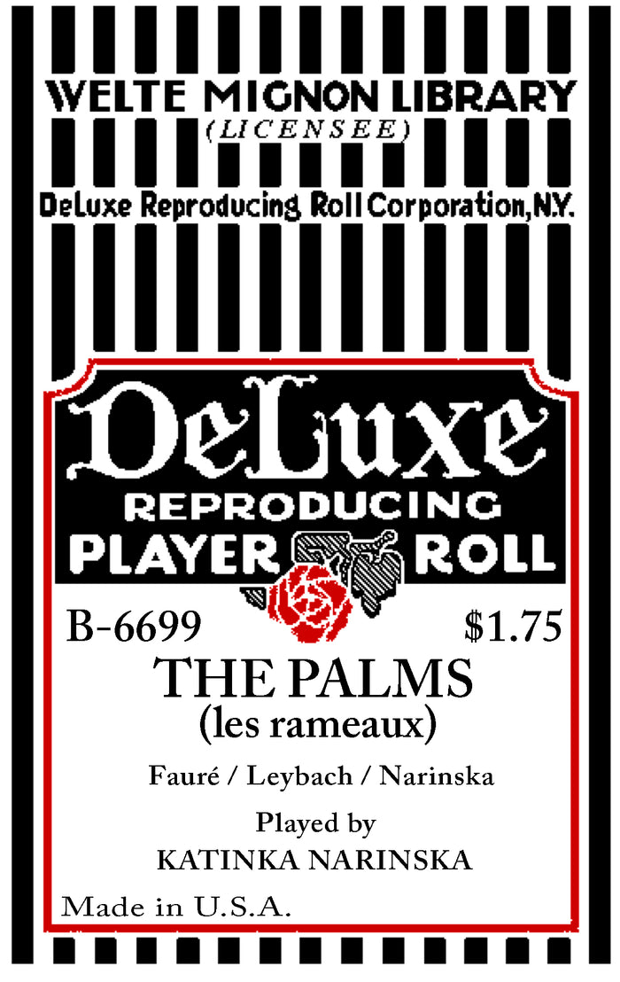 Welte-Mignon No. 6699 - THE PALMS (les rameaux) by Fauré
